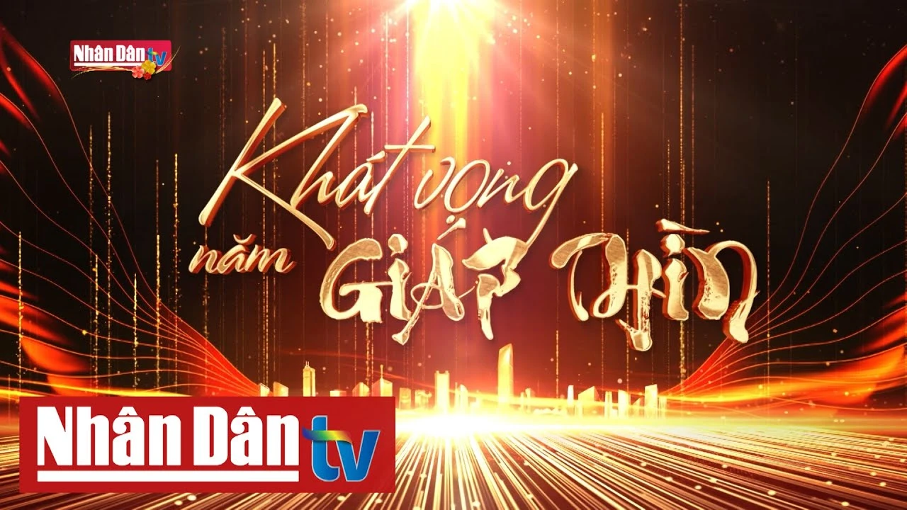Khát vọng năm Giáp Thìn