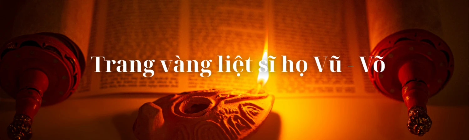 Trang vàng liệt sĩ họ Vũ - Võ